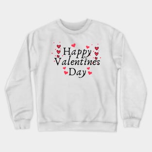 Happy Valentine's Day Crewneck Sweatshirt